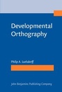 Cover: Developmental Orthography - John Benjamins Publishing Company