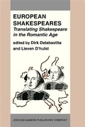 Cover: European Shakespeares. Translating Shakespeare in the Romantic Age - John Benjamins Publishing Company