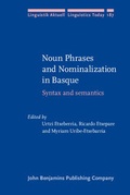 Cover: Noun Phrases and Nominalization in Basque - John Benjamins Publishing Company