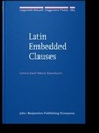 Cover: Latin Embedded Clauses - John Benjamins Publishing Company