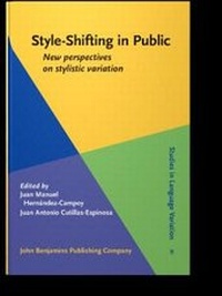 Abbildung von: Style-Shifting in Public - John Benjamins Publishing Company