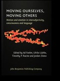 Cover: Moving Ourselves, Moving Others - John Benjamins Publishing Company
