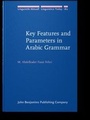 Cover: Key Features and Parameters in Arabic Grammar - John Benjamins Publishing Company