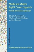Cover: Middle and Modern English Corpus Linguistics - John Benjamins Publishing Company