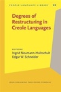 Cover: Degrees of Restructuring in Creole Languages - John Benjamins Publishing Company