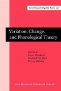 Cover: Variation, Change, and Phonological Theory - John Benjamins Publishing Company