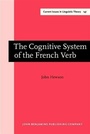 Cover: The Cognitive System of the French Verb - John Benjamins Publishing Company