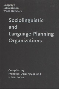 Enlarge image Cover: Language International World Directory of Sociolinguistic and Language Planning Organizations - John Benjamins Publishing Company