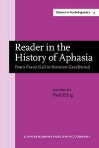 Abbildung von: Reader in the History of Aphasia - John Benjamins Publishing Company