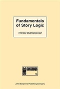 Cover: Fundamentals of Story Logic - John Benjamins Publishing Company