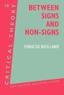 Cover: Between Signs and Non-Signs - John Benjamins Publishing Company