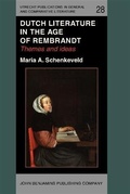 Cover: Dutch Literature in the Age of Rembrandt - John Benjamins Publishing Company
