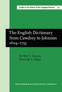 Abbildung von: The English Dictionary from Cawdrey to Johnson 1604-1755 - John Benjamins Publishing Company