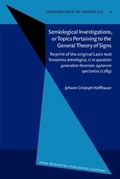 Cover: Semiological Investigations, or Topics Pertaining to the General Theory of Signs - John Benjamins Publishing Company