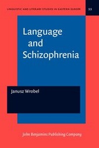 Enlarge image Cover: Language and Schizophrenia - John Benjamins Publishing Company