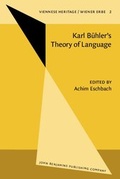 Cover: Karl B&uuml;hler's Theory of Language/Karl B&uuml;hlers Sprachtheorie - John Benjamins Publishing Company