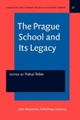 Cover: The Prague School and Its Legacy - John Benjamins Publishing Company