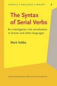 Enlarge image Cover: The Syntax of Serial Verbs - John Benjamins Publishing Company