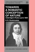 Cover: Towards a Romantic Conception of Nature: Coleridge's Poetry up to 1803 - John Benjamins Publishing Company