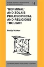 Cover: 'Germinal' and Zola's Philosophical and Religious Thought - John Benjamins Publishing Company