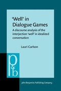 Cover: 'Well' in Dialogue Games - John Benjamins Publishing Company