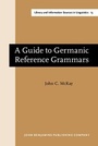 Cover: A Guide to Germanic Reference Grammars - John Benjamins Publishing Company