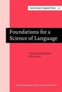 Cover: Foundations for a Science of Language - John Benjamins Publishing Company