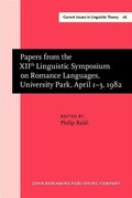 Cover: Papers from the XIIth Linguistic Symposium on Romance Languages, University Park, April 1-3, 1982 - John Benjamins Publishing Company