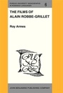 Cover: The Films of Alain Robbe-Grillet - John Benjamins Publishing Company