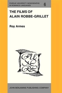 Enlarge image Cover: The Films of Alain Robbe-Grillet - John Benjamins Publishing Company