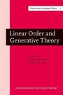Cover: Linear Order and Generative Theory - John Benjamins Publishing Company