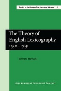 Abbildung von: The Theory of English Lexicography 1530-1791 - John Benjamins Publishing Company