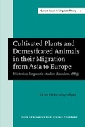 Cover: Cultivated Plants and Domesticated Animals in their Migration from Asia to Europe - John Benjamins Publishing Company
