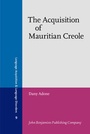 Cover: The Acquisition of Mauritian Creole - John Benjamins Publishing Company