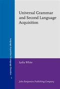 Cover: Universal Grammar and Second Language Acquisition - John Benjamins Publishing Company