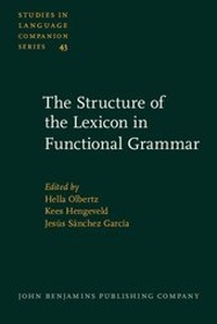 Enlarge image Cover: The Structure of the Lexicon in Functional Grammar - John Benjamins Publishing Company