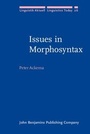 Cover: Issues in Morphosyntax - John Benjamins Publishing Company
