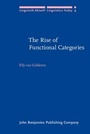 Cover: The Rise of Functional Categories - John Benjamins Publishing Company