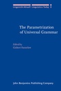 Cover: The Parametrization of Universal Grammar - John Benjamins Publishing Company