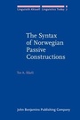 Cover: The Syntax of Norwegian Passive Constructions - John Benjamins Publishing Company
