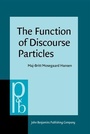 Cover: The Function of Discourse Particles - John Benjamins Publishing Company