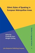 Cover: Ethnic Styles of Speaking in European Metropolitan Areas - John Benjamins Publishing Company