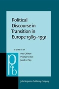 Cover: Political Discourse in Transition in Europe 1989-1991 - John Benjamins Publishing Company