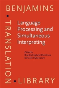 Enlarge image Cover: Language Processing and Simultaneous Interpreting - John Benjamins Publishing Company