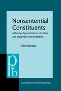 Cover: Nonsentential Constituents - John Benjamins Publishing Company