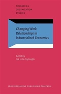 Cover: Changing Work Relationships in Industrialized Economies - John Benjamins Publishing Company