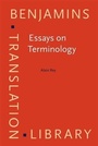 Cover: Essays on Terminology - John Benjamins Publishing Company