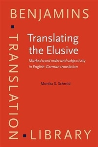 Enlarge image Cover: Translating the Elusive - John Benjamins Publishing Company