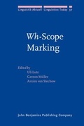 Cover: <i>Wh-</i>Scope Marking - John Benjamins Publishing Company