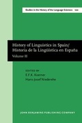 Cover: History of Linguistics in Spain/Historia de la Ling&uuml;&iacute;stica en Espa&ntilde;a - John Benjamins Publishing Company